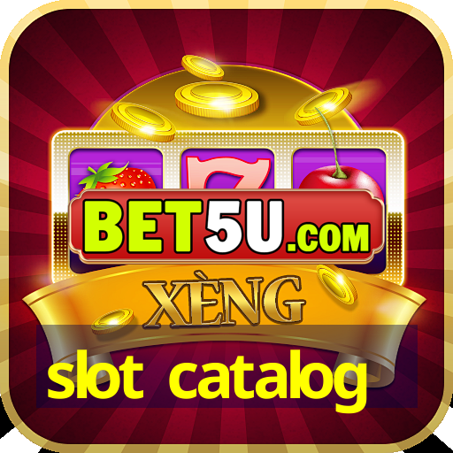 slot catalog